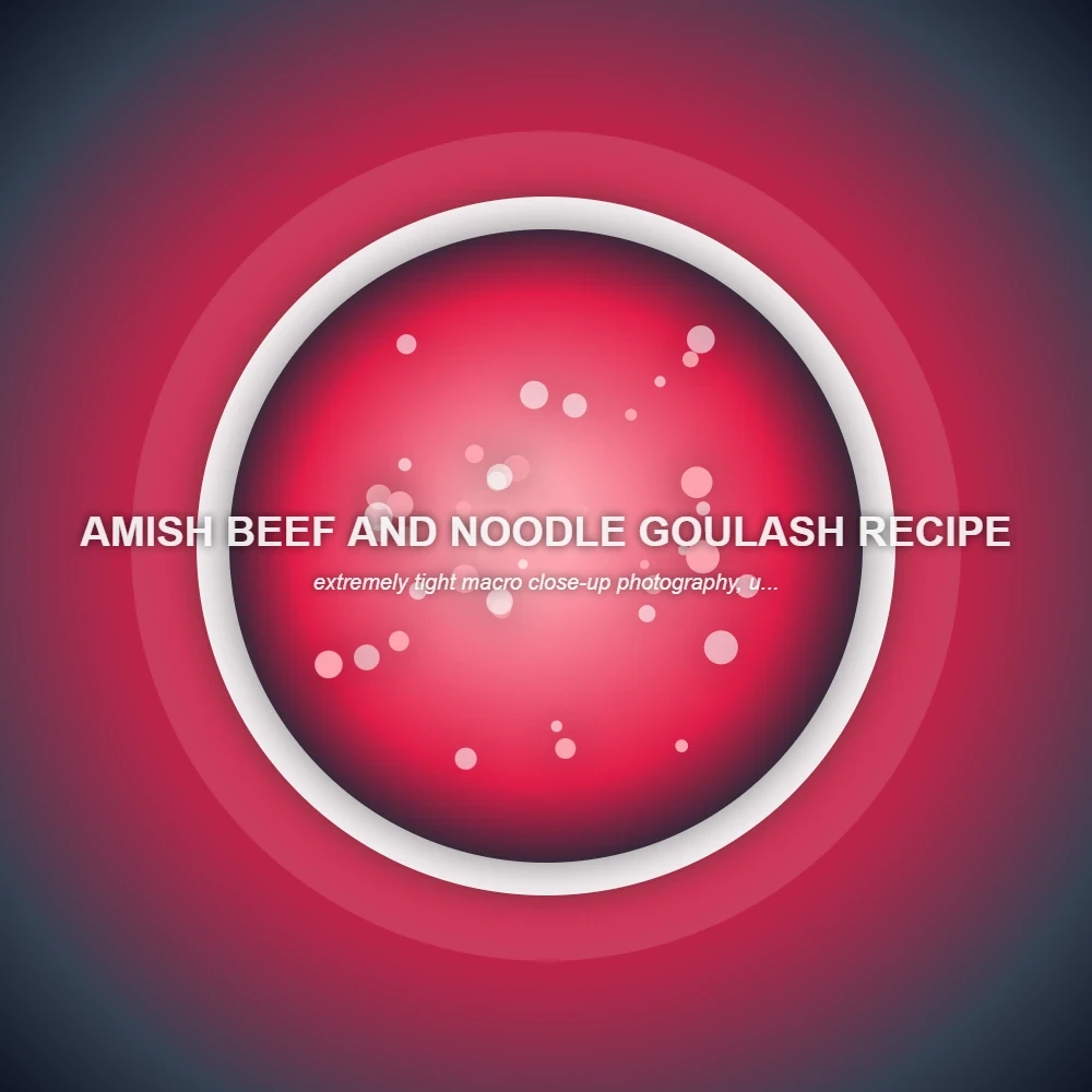 Amish Beef And Noodle Goulash Recipe