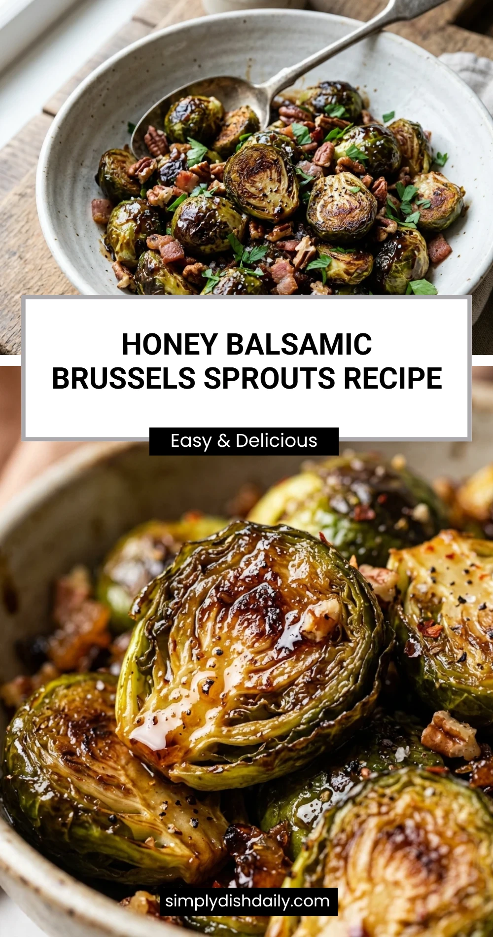 Honey Balsamic Brussels Sprouts Recipe